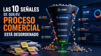 10-senales-proceso-comercial-desordenado